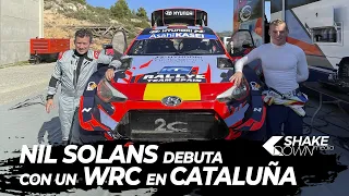 ¡NIL SOLANS DEBUTA con un WRC en el RALLYE DE CATALUÑA! | Shakedown Media