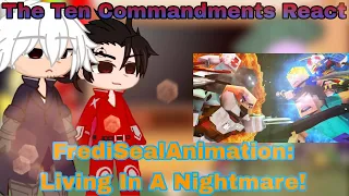 The Ten Commandments React @fredisaalanimations: Live In A Nightmare! (Gacha Club: Edition)