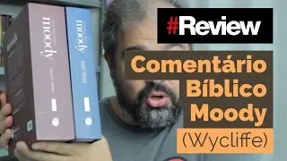 COMENTÁRIO BÍBLICO MOODY - REVIEW