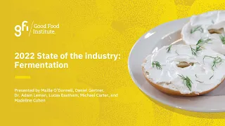 2022 State of the Industry: Fermentation