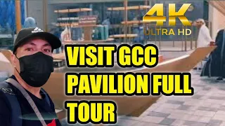 VISIT GCC PAVILION FULL TOUR w/ 4K 30fps