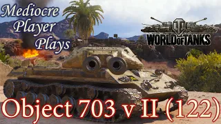 Object 703 v II and friends  20220418