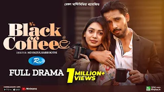 Black Coffee | ব্ল্যাক কফি | Zaher Alvi, Sadia Jahan Prova | New Bangla Natok 2023 | Rtv Drama