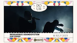 REGGAEBUS SOUND SYSTEM at DOUR FEST 2023