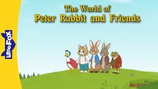 The World of Peter Rabbit | Sing-alongs | Favorite | Little Fox | Bedtime Stories