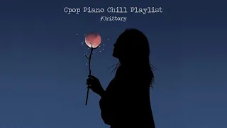 3 Giờ Thư Giãn Cùng Nhạc Trung Quốc Không Lời | Cpop Piano relax ; sleep ; study ... #UriStory