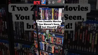 Two Zombie Movies You Haven't Seen, but Should!
