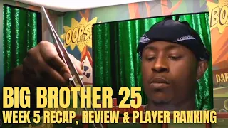 BB25 Week 5 Recap, Review & Player Ranking - Big Brother 25