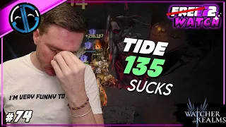 Tide 135 Is Some DooDoo Butter | Watcher of Realms [74]