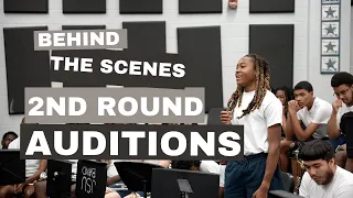 Behind the Scenes: 2nd Round Auditions