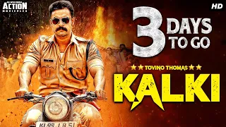 KALKI (2021) Official Hindi Promo | New Hindi Dubbed Movie 2021 | Tovino Thomas | 3 Days To Go