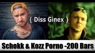 Schokk & Kozz Porno - 200 Bars ( Diss Ginex ) РЕАКЦИЯ 2019 ЭТО ПИЗ...Ц РАЗЪЕБАЛИ В ПУХ И ПРАХ