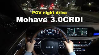 2023 KIA Mohave V6 3.0 CRDi 4WD POV night drive, review