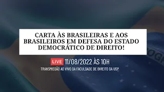 🔴 Carta às Brasileiras e aos Brasileiros em Defesa do Estado Democrático de Direito