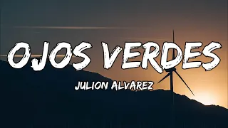 Julion Alvarez - Ojos Verdes [LETRAS]