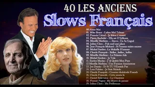 Best songs of Julio Iglesias,Charles Aznavour, Michèle Torr -Les Meilleures Chansons Slows Français