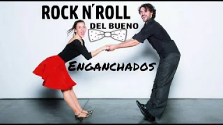 Rock and Roll ENGANCHADOS