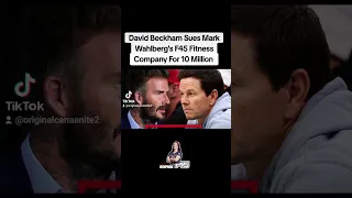 David Beckham Sues Mark Wahlberg's F45 Fitness Company For 10 Million #davidbeckham #sued #sues