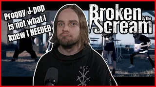 FIRST TIME REACTION!  Broken By The Scream - 感情クロスカウンター -  UNREAL