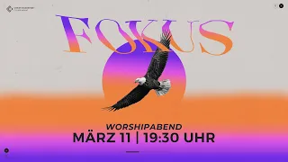 11-03-2022 | FOKUS WORSHIPABEND | CHRISTUSGEMEINDE CLOPPENBURG