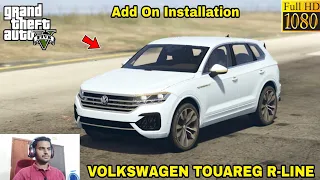 GTA 5 : HOW TO INSTALL VOLKSWAGEN TOUAREG R-LINE SUV MOD🔥🔥🔥