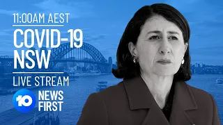 LIVE: Sydney Lockdown And NSW COVID-19 Update | 10 News First