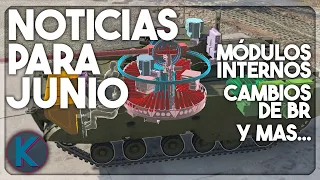 NOTICIAS PARA JUNIO! - Nerfeo de Tanques Ligeros, Cambios en BR y más! - War Thunder