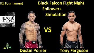 Dustin Poirier VS Tony Ferguson FIGHT IN UFC 4/ K1 TOURNAMENT