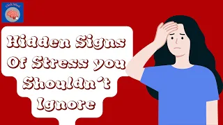 Hidden signs of stress you shouldn't ignore