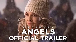 Ordinary Angels | Official Trailer