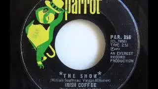 Irish Coffee-The Show(Part 1)