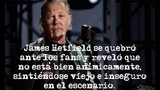 James Hetfield (Metallica) se quiebra durante un show y confiesa estar pasando un muy mal momento