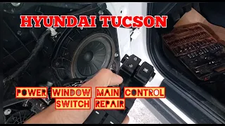 HYUNDAI TUCSON POWER WINDOW CONTROL SWITCH REPAIR