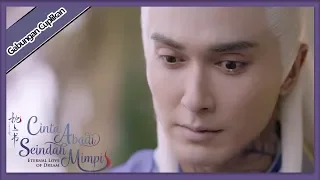 Eternal Love of Dream | Gabungan Cuplikan EP55 | 三生三世枕上书 | WeTV 【INDO SUB】