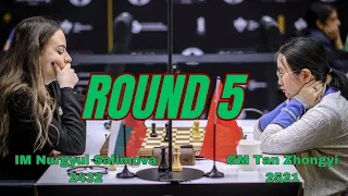 Tan Zhongyi - Nurgyul Salimova | Womens Candidates 2024 | Round 5