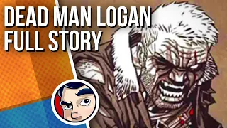 Dead Man Logan (Death Of Wolverine) - Full Story | Comicstorian