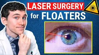 Laser Surgery for Eye Floaters Treatment (Laser Vitreolysis)