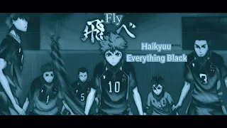 Haikyuu「AMV」- Everything Black