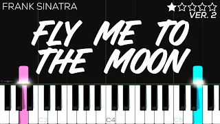 Frank Sinatra - Fly Me To The Moon | EASY Piano Tutorial