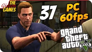 Прохождение GTA 5 с Озвучкой (Grand Theft Auto V)[PС|60fps] - #37 (Человек слова)