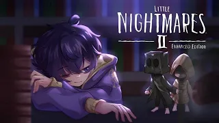【5/1/2022】It's Time for Spooks :D【Shoto | Little Nightmares 2 #1】