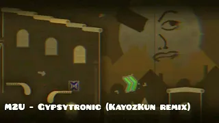 M2U - Gypsytronic (KayozKun remix) | Lutetia song