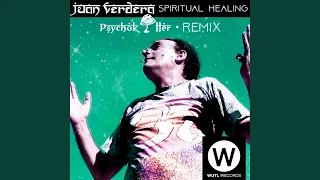 Spiritual Healing (Psychokiller Remix)
