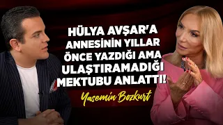 "Elimde Hülya Avşar'a Ait Seneler Öncesinden Mektup Var" | Yasemin Bozkurt | Haber Bahane #29