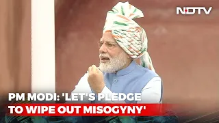 PM Modi In Independence Day Speech: "Let's Pledge To Wipe Out Misogyny"