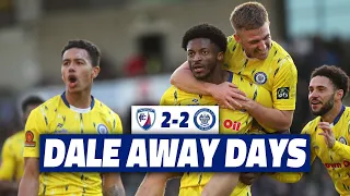 Dale Away Days | Chesterfield 2-2 Dale