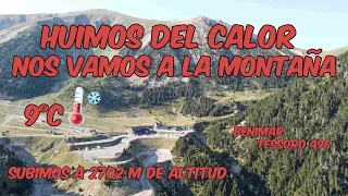 HUIMOS DEL CALOR, NOS VAMOS A LA MONTAÑA EN AUTOCARAVANA | BENIMAR TESSORO 496 | VLOG012