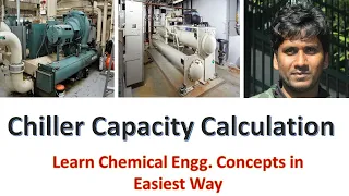 Chiller Capacity Calculation@ChemicalMahi