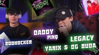 Реакция на Yanix ft. OG Buda - Legasy | PINQ - Daddy | bodhocker - TWICH LOVE