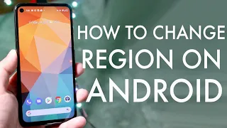 How To Change Region On ANY Android! (2020)